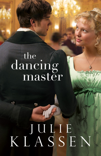 The Dancing Master by Julie Klassen Book Review