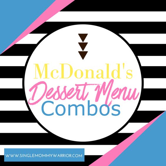 McDonald’s Dessert Menu Combos