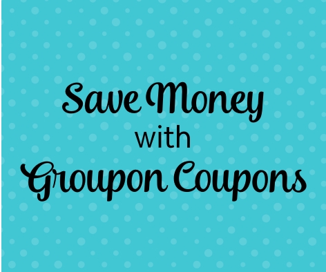 Save Money With Groupon Coupons