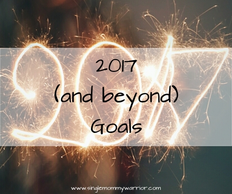 2017 (and Beyond) Goals