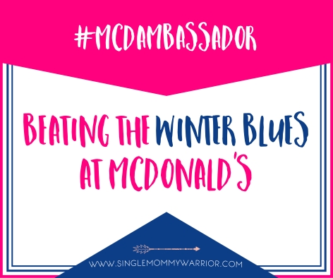 Beating the Winter Blues at McDonald’s